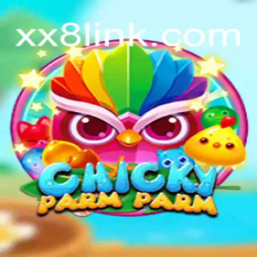 Discover the Exciting World of ChickyParmParm on XX8.COM Platform-Online Slots Brasil #1