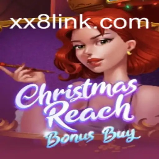Experience Festive Thrills with ChristmasReachBonusBuy on XX8.COM